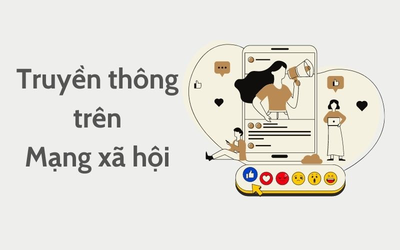 Công việc của cộng tác viên báo chí: truyền thông trên mạng xã hội