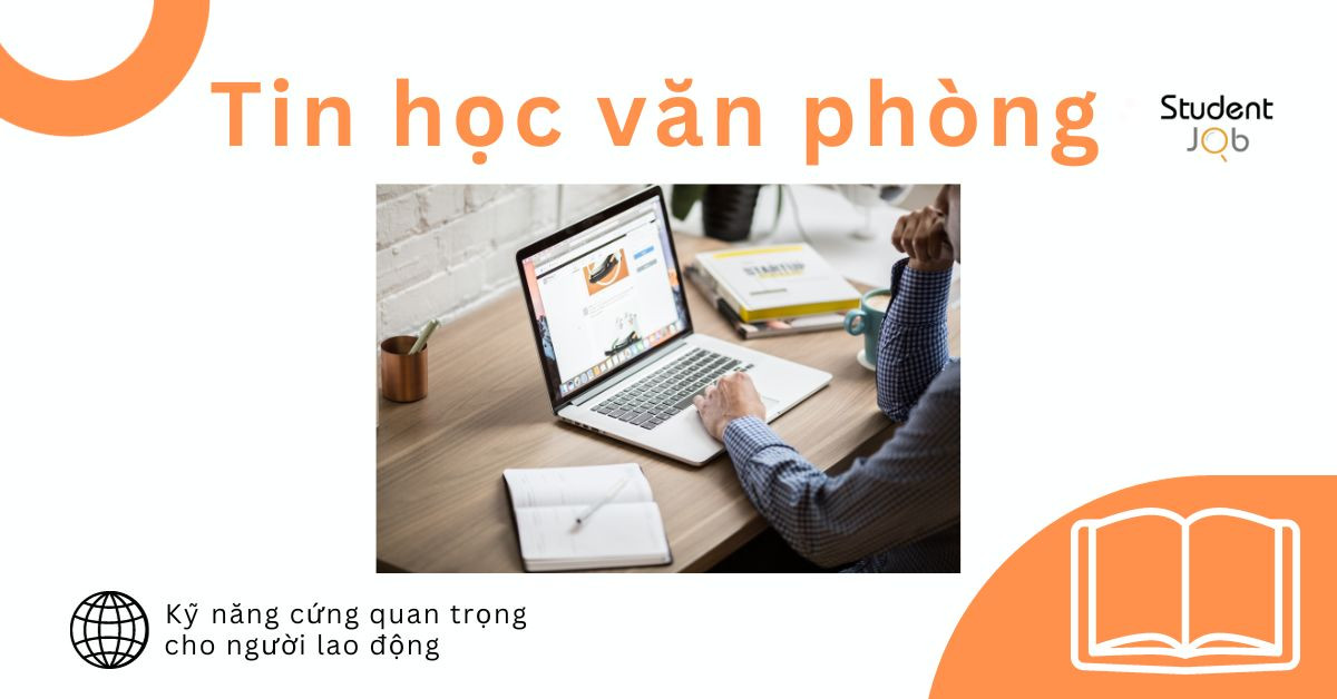 Kỹ năng tin học văn phòng