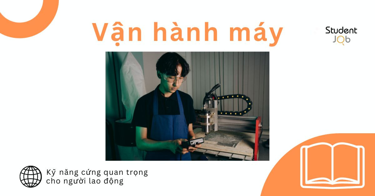 Kỹ năng vận hành máy