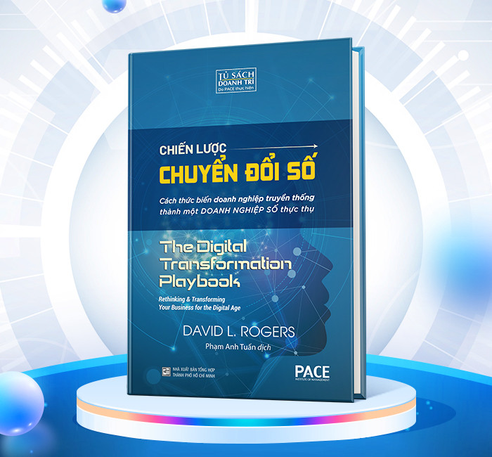 Chiến Lược Chuyển Đổi Số - The Digital Transformation Playbook - Tác giả: DAVID L.ROGERS