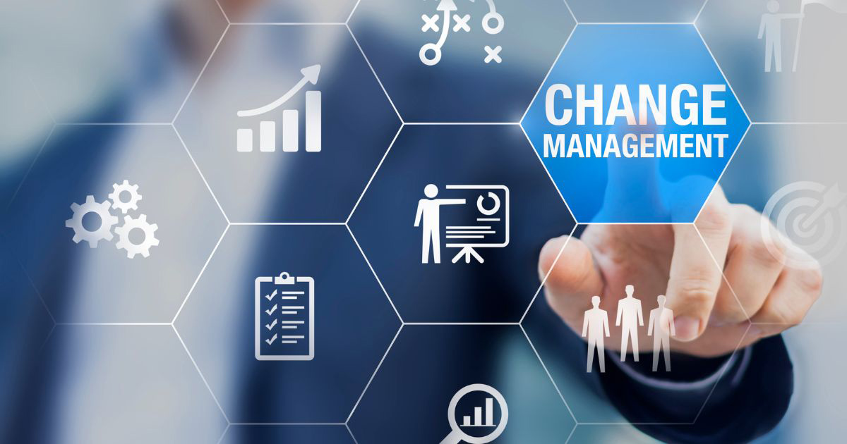 Quản lý sự thay đổi: Chìa khóa dẫn đến thành công bền vững cho doanh nghiệp