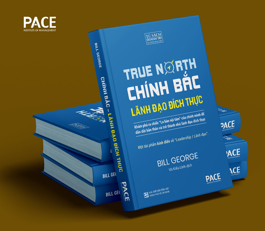 True North (Chính Bắc) - Lãnh Đạo Đích Thực - Tác giả: Bill George