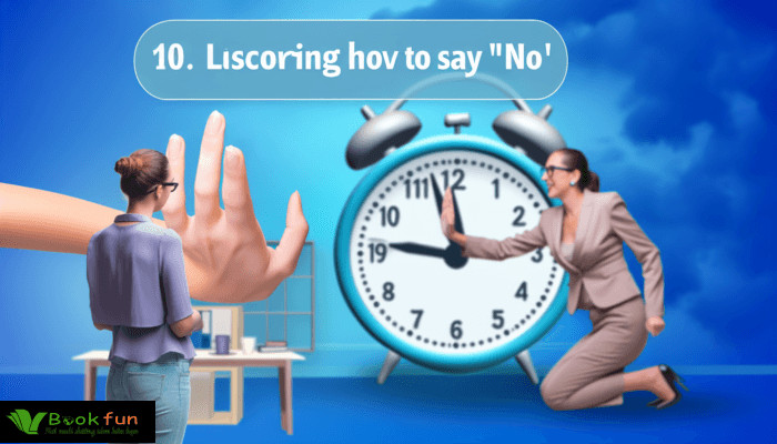 Khám Phá 10 Phương Pháp Quản Lý Thời Gian Hiệu Quả Cho Cuộc Sống Bận Rộn