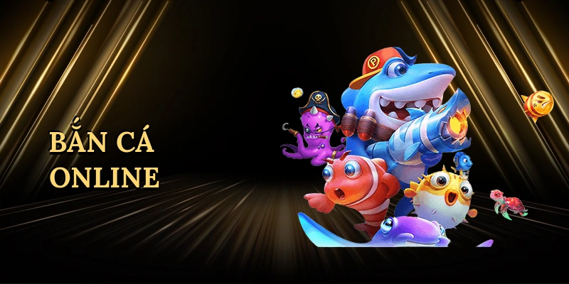 Bắn cá online