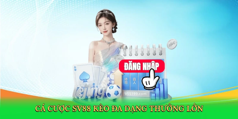 Đăng Nhập SV88 – Cổng Vào Vũ Trụ Cá Cược Tại SV88