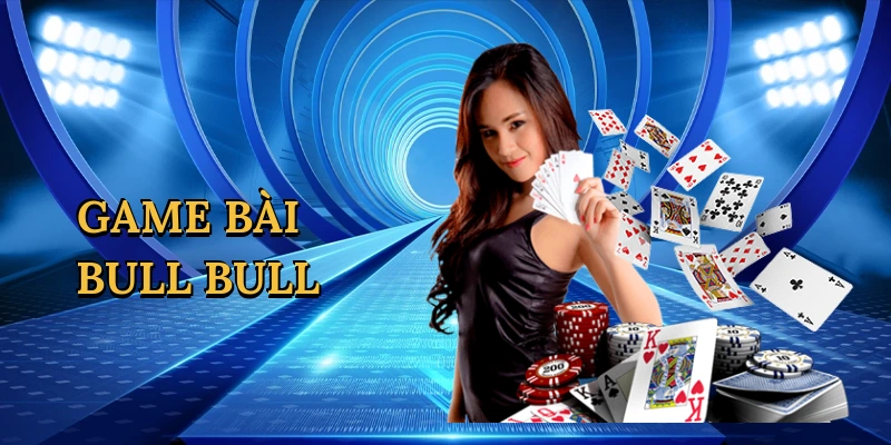 Game bài bull bull