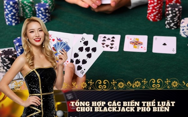 Toàn tập luật chơi Blackjack đầy đủ nhất